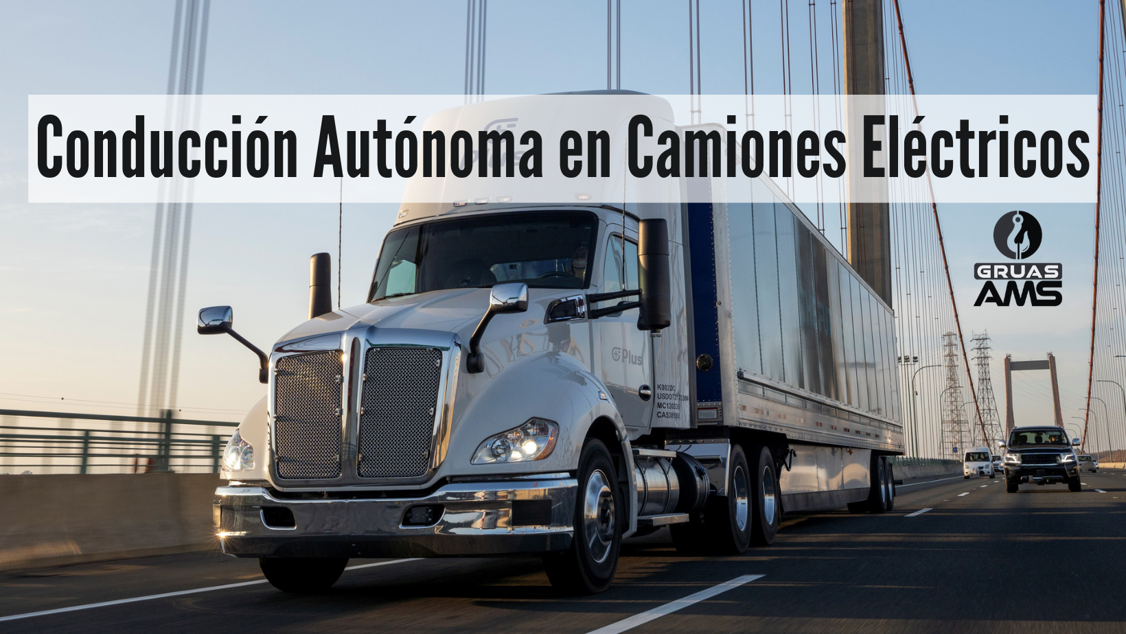 PlusDrive, Camiones Eléctricos con Elementos de Conducción Autónoma.