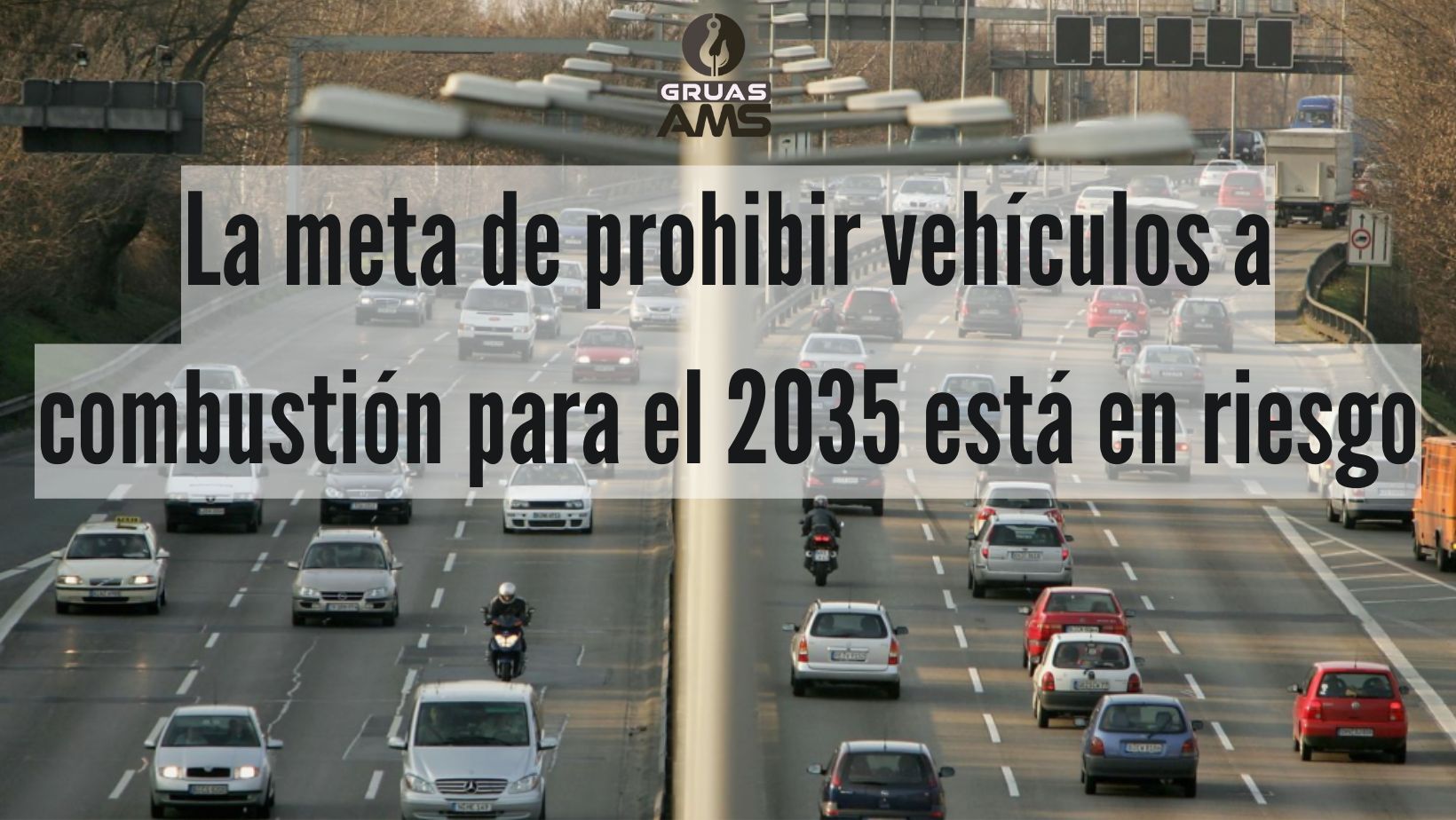 La meta de prohibir vehículos a combustión para el 2035 está en riesgo