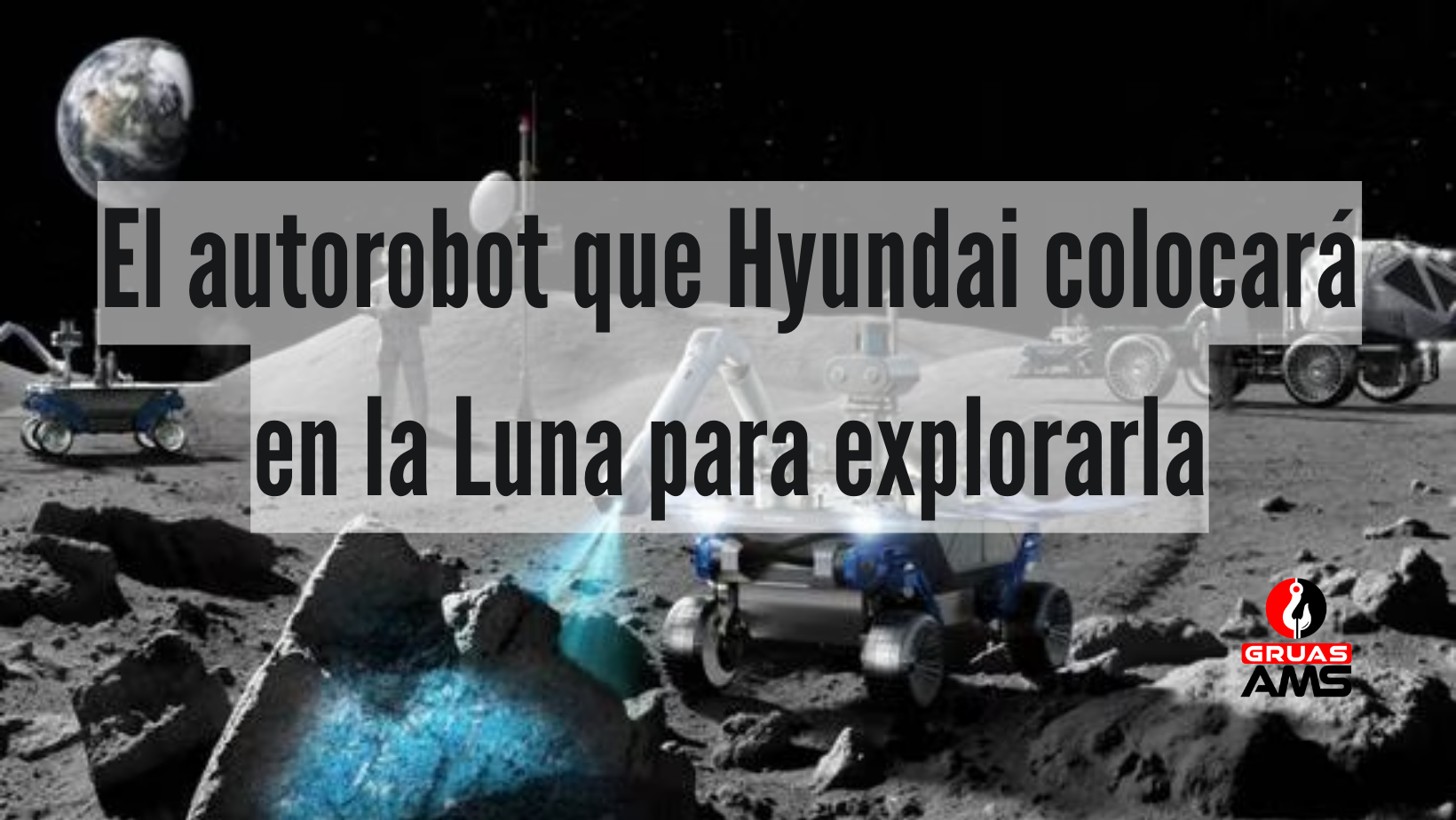 El autorobot que Hyundai colocará en la Luna para explorarla