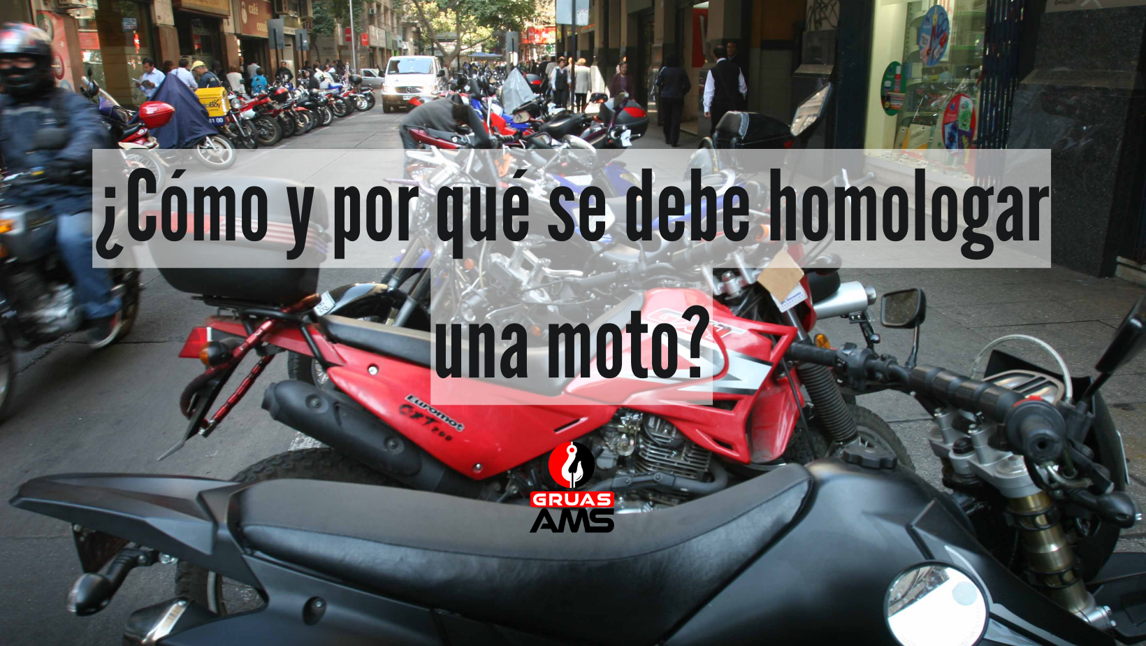 ¿Cómo y por qué se debe homologar una moto?